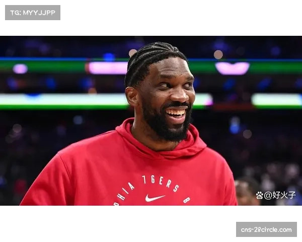 恩比德自嘲不再是前一百球员称外界质疑让我更想证明自己